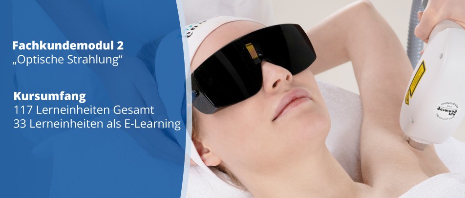 Fachkundemodul 2 "Optische Strahlung"