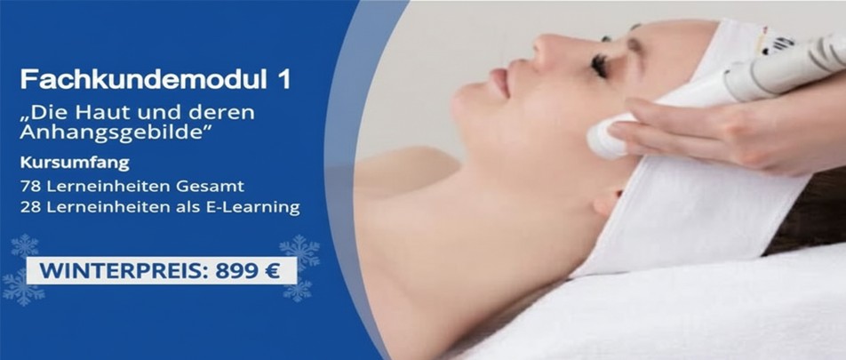 Fachkundemodul 1 "Die Haut und ihre Anhangsgebilde"