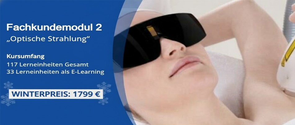 Fachkundemodul 2 "Optische Strahlung"